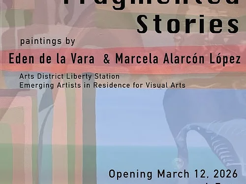 Fragmented Stories Exhibition at Liberty Station – Opening Reception