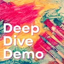 Deep Dive Demo