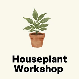 Houseplant Workshop