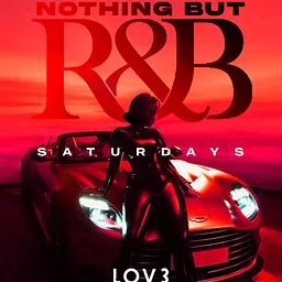 Nothing But R&B Saturdays