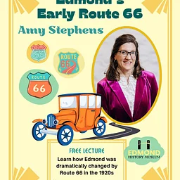 Edmond’s Early Route 66 (Free Lecture)