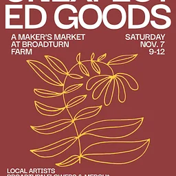 Unexpected Goods: A Fall Maker’s Market at Broadturn Farm