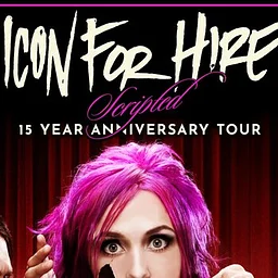 Icon For Hire – “Scripted” 15 Year Anniversary Tour