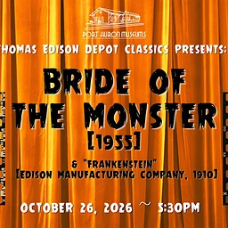 Thomas Edison Depot Classics: Bride of the Monster (1955)