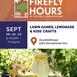 September 10,11,12: Firefly Nights at Grumblethorpe