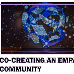 Co-Creating an Empathic Community