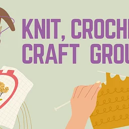 Knit, Crochet & Craft Group