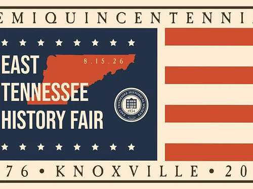 East Tennessee History Fair