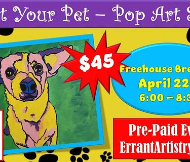 Paint your Pet Pop Art Style: Paint n' Sip w/ Errant Artistry