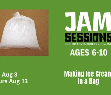 JAM Sessions: Making Ice Cream In a Bag