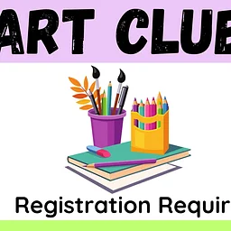 Art Club (Ages 12 – 17)