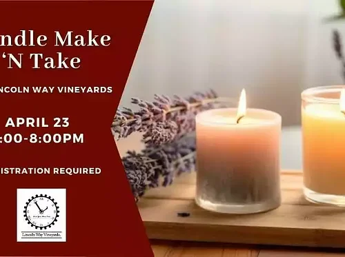 Spring Candle & Wax Melt Making at Lincoln Way Vineyards