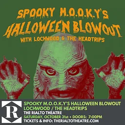 Spooky M.O.o.K.Y’s Halloween Blowout / Lochwood / The Headtrips - 10/31/2026