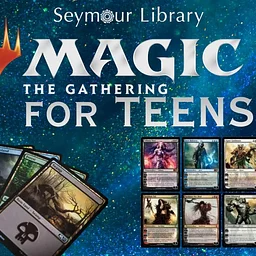 Magic the Gathering for Teens