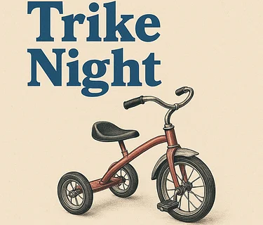 🚲 TRIKE NIGHT!