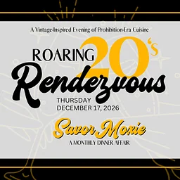 Savor Moxie - December - Roaring 20’s Rendezvous