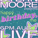 Friday Night Music: Dylan Moore's Happy Birthday, Me