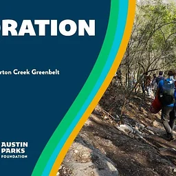 Restoration Reset: Park Stewardship Series at Barton Creek Greenbelt