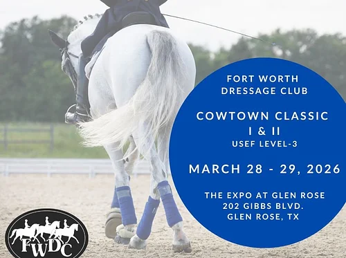 FW Dressage Club Cowtown Classic