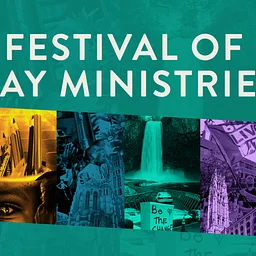Festival of Lay Ministries 2026