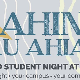 Mahina Kau Ahiahi: UH Hilo Student Night