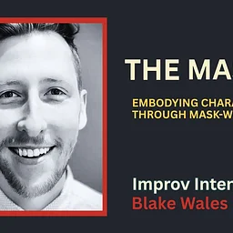 The Mask - Theatric Improv Intensive