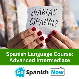 Spanish Language Course: Advanced Intermediate Class – November 2026