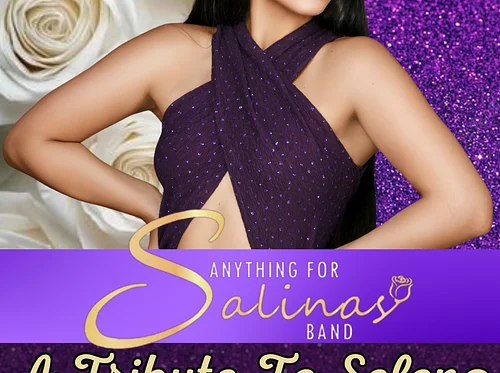 Anything For Salinas – A Tribute to Selena