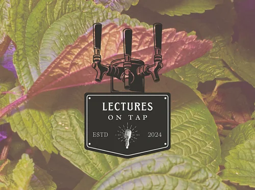 Lectures on Tap