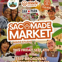 First Friday SAC MADE Market