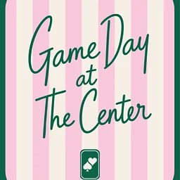 Game Day at The Center