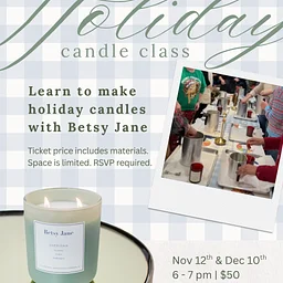 Holiday Candle Making Class with Betsy Jane