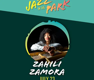 Jazz in the Park – Zahili Zamora