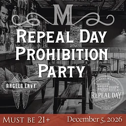 Repeal Day Prohibition Party! (TICKETED EVENT)