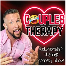 JESSE PEYTON'S: COUPLES THERAPY (A RELATIONSHIP COMEDY SHOW)