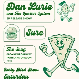 **Early Show** Dan Lurie & Quarter System, Sure