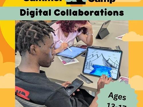 2026 Summer Art Camp | Digital Collaborations