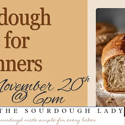 Sourdough for Beginners – With “The Sourdough Lady”