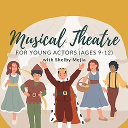 Musical Theatre for Young Actors (9-12)