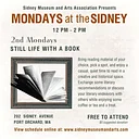 Mondays at the Sidney – 2nd Monday – Still Life with a Book