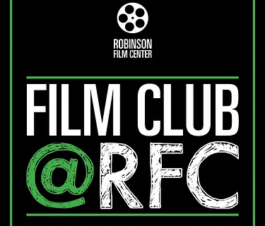 Film Club at RFC - Session 9