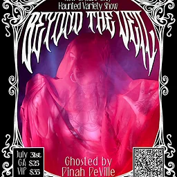 Beyond The Veil- New Orleans' only Haunted Variety Show