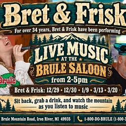 Bret & Frisk | Live at the Brule Saloon
