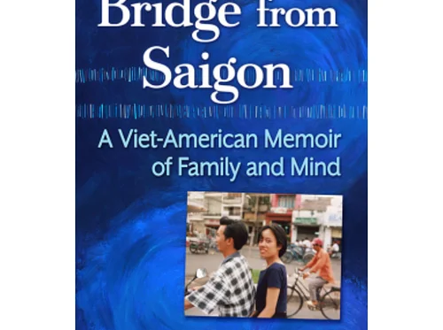 Mai Pham - Bridge from Saigon