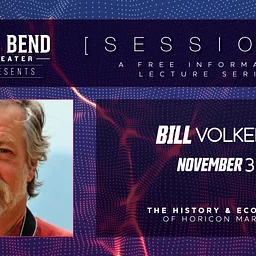 The Bend Sessions: Bill Volkert – Nov 3