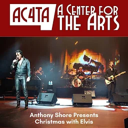 LIVE PERFORMANCE: "Anthony Shore Presents Christmas with Elvis" @ A Center for the Arts, Fergus Falls