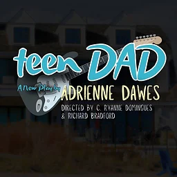 TEEN DAD by Adrienne Dawes