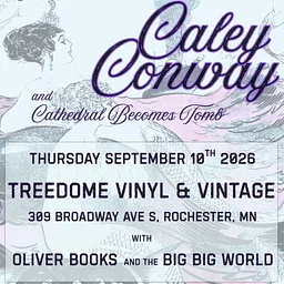 Caley Conway, Cathedral Becomes Tomb, Oliver Books