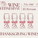 Wine Wednesday: Thanksgiving Wines