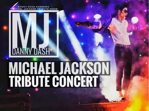 Danny Dash Andrews: Michael Jackson Tribute Concert